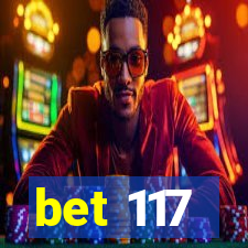 bet 117